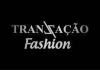 Tranzação Fashion