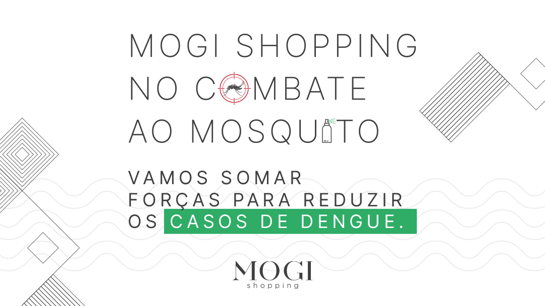 Mogi Shopping realiza campanha interna de combate à dengue